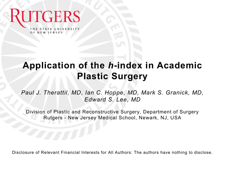 application of the h index in academic plastic surgery