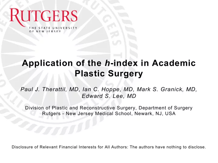 application of the h index in academic plastic surgery