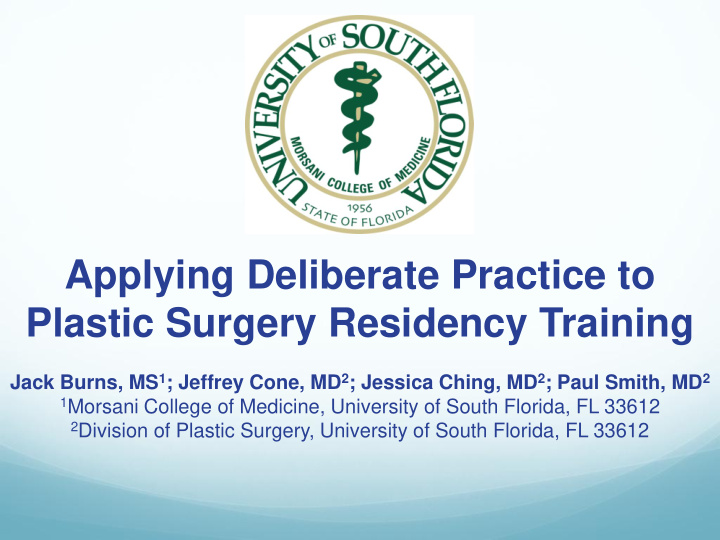 applying deliberate practice to plastic surgery residency