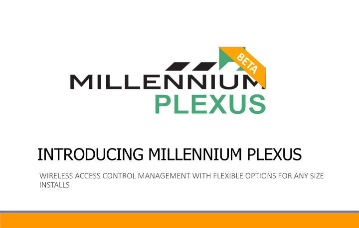 introducing millennium plexus