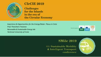 Experience &amp; Opportunities for the Energy/Water  Plexus in Crete  Prof. Theocharis Tsoutsos