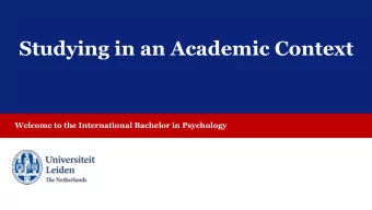 Studying in an Academic Context  Welcome to the International Bachelor in Psychology  In this
