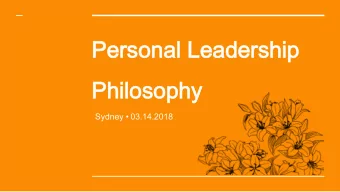Personal Leadership  Personal Leadership  Philosophy  Philosophy  Sydney  03.14.2018  Overview
