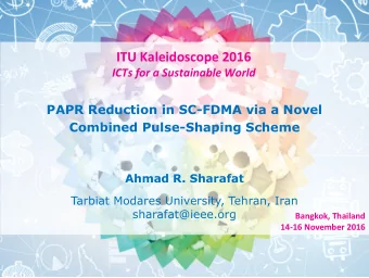 ITU Kaleidoscope 2016 ICTs for a Sustainable World  PAPR Reduction in SC-FDMA via a Novel  Combined