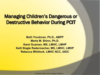Beth Troutman, Ph.D., ABPP  Marta M. Shinn, Ph.D.  Kami Guzman, MS, LMHC, LMHP  Kelli Slagle