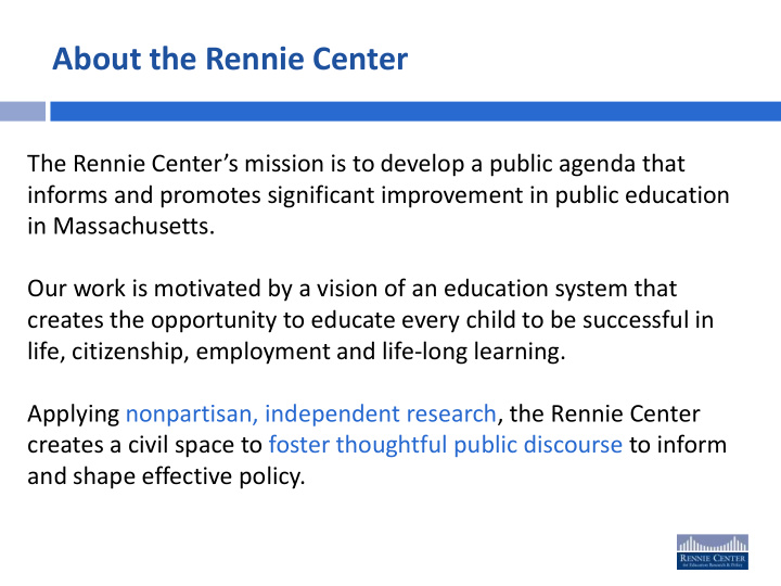 about the rennie center