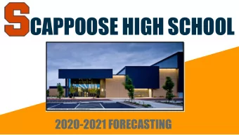 CAPPOOSE HIGH SCHOOL  2020-2021 FORECASTING  INTRODUCTION TO COUNSELORS  FRESHMAN YEAR