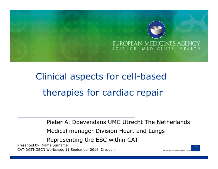 clinical aspects for cell based therapies for cardiac
