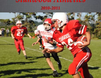 Stanwood Athletics  2010-2011  Bob Larson Stadium   Thank you to the community and