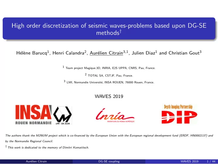 high order discretization of seismic waves problems based