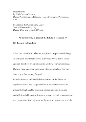 Presentation:  By Yael Owen-Mckenna  Dance Practitioner and Deputy Head of Coventry Performing