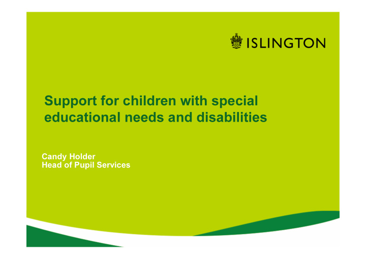 support for children with special educational needs and