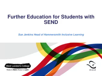 Why we offer FE support for learners with SEND.  1. We are passionate about supporting learners