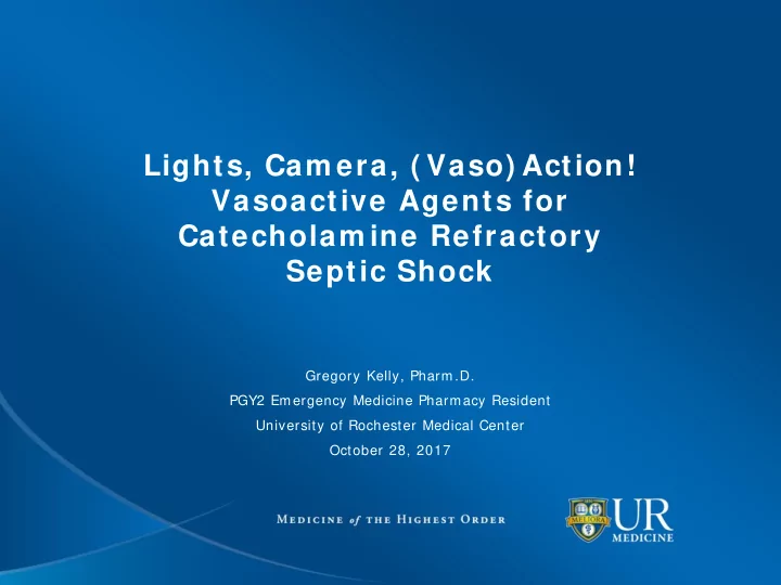 lights cam era vaso action vasoactive agents for