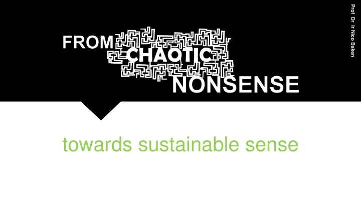 towards sustainable sense