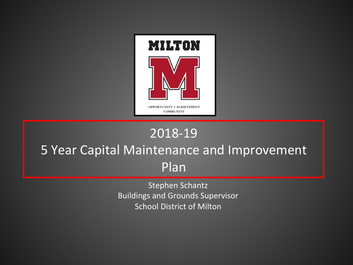 2018 19 5 year capital maintenance and improvement plan