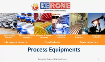 Process Equipments Complete Engineering Solutions  1  About KERONE  KERONE is possessing