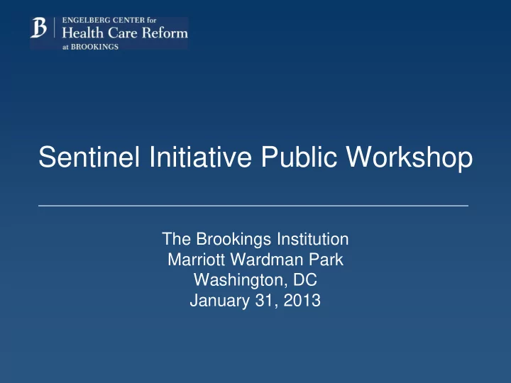 sentinel initiative public workshop