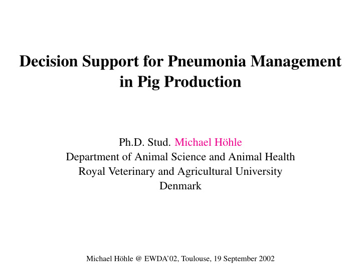 decision support for pneumonia management in pig