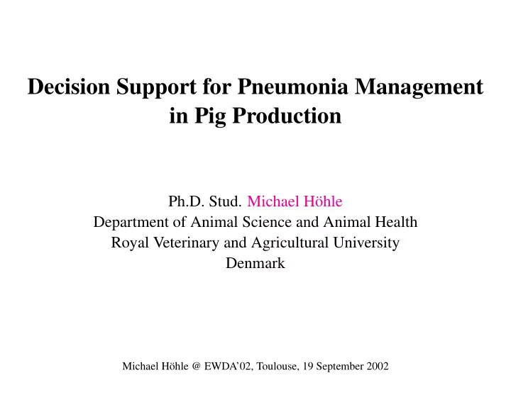 decision support for pneumonia management in pig