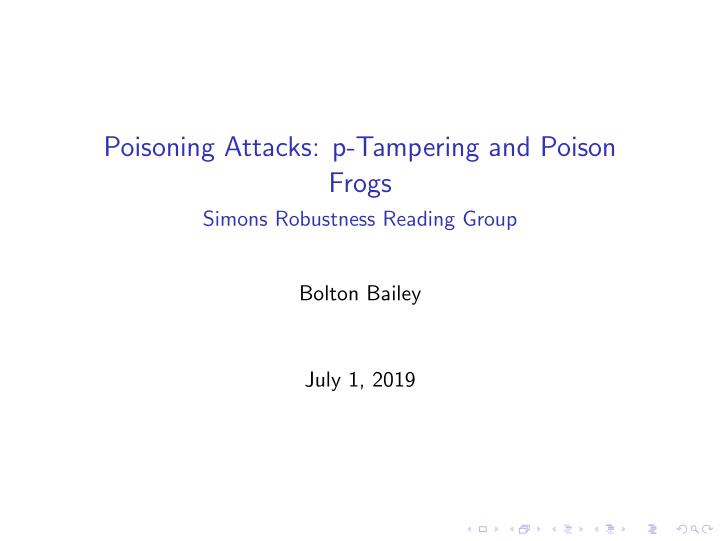 poisoning attacks p tampering and poison frogs