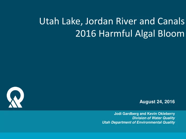 utah lake jordan river and canals 2016 harmful algal bloom