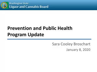 Program Update  Sara Cooley Broschart  January 8, 2020  Hello! Im the  Public Health  Education