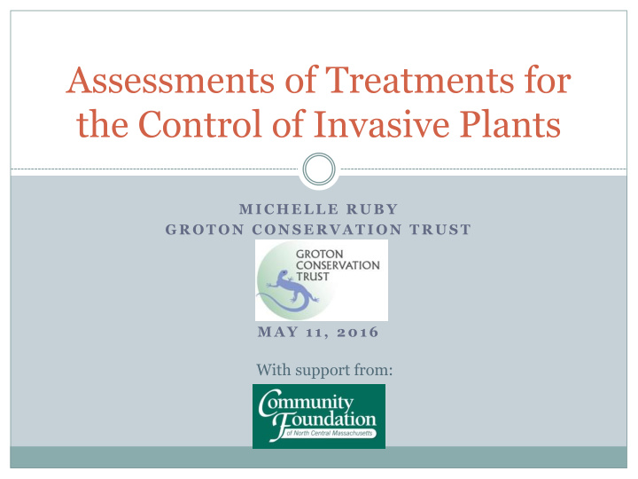 assessments of treatments for the control of invasive