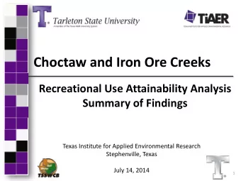 Recreational Use Attainability Analysis  Summary of Findings  Texas Institute for Applied