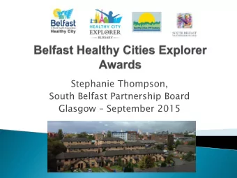 South Belfast Partnership Board Glasgow  September 2015  To explore and bring innovation and