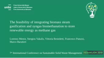 The feasibility of integrating biomass steam  gasification and syngas biomethanation to store