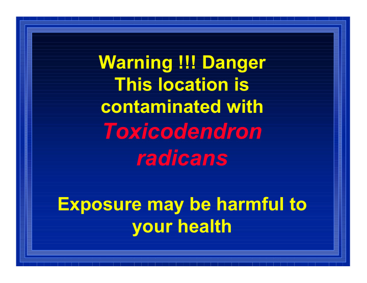 toxicodendron radicans