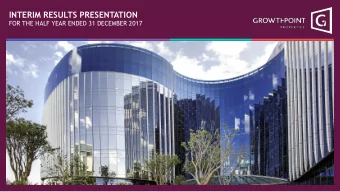 INTERIM RESULTS PRESENTATION  FOR THE HALF YEAR ENDED 31 DECEMBER 2017  AGENDA  Strategic