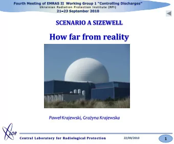 How far from reality Pawe Krajewski , Grayna Krajewska Central Laboratory for Radiological
