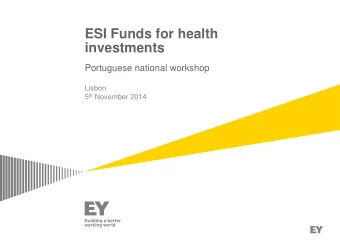 ESI Funds for health  investments  Portuguese national workshop  Lisbon 5 th November 2014  Page 1