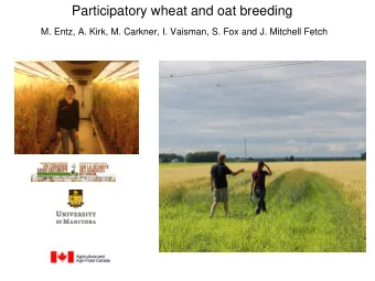 Farmer plant breeders  Dr. Kevin Murphy  Dr. Edith Lammerts van Bueren  Dr. Steve Jones