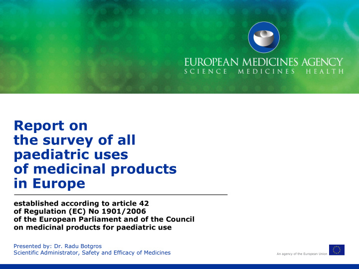 r eport on the survey of all paediatric uses of medicinal