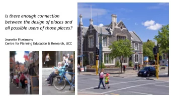 Is there enough connection  between the design of places and  all possible users of those places?