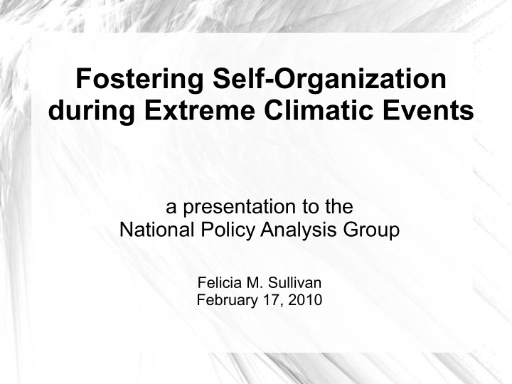fostering self organization during extreme climatic events