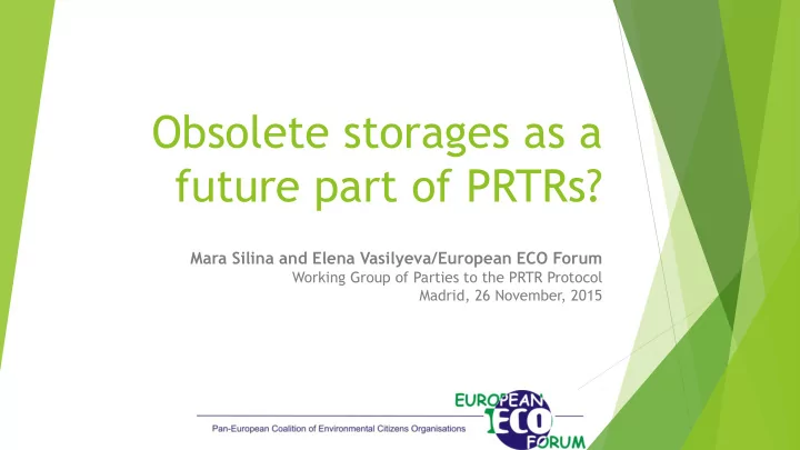 bsolete storages as a