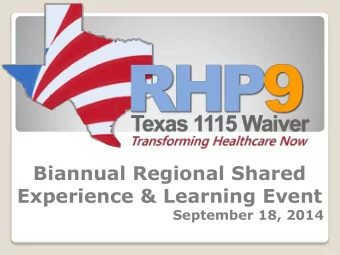 Experience &amp; Learning Event  September 18, 2014  April Reporting  DY3  Approved:  237 of