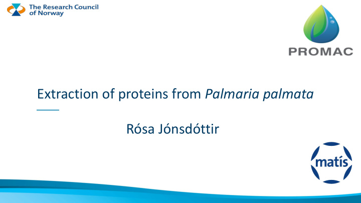extraction of proteins from palmaria palmata r sa j nsd