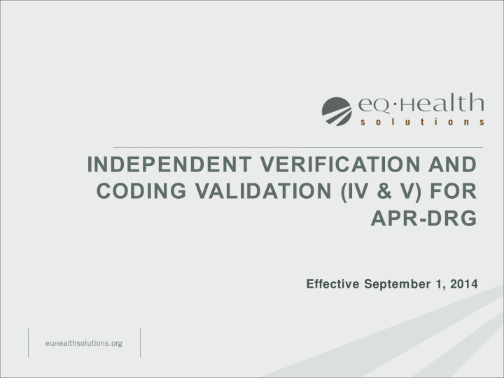independent verification and coding validation iv v for