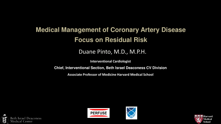 medical management of coronary artery disease focus on