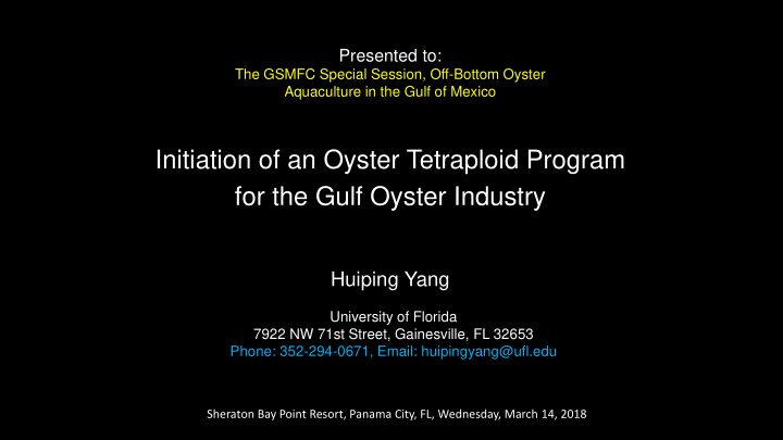 initiation of an oyster tetraploid program for the gulf