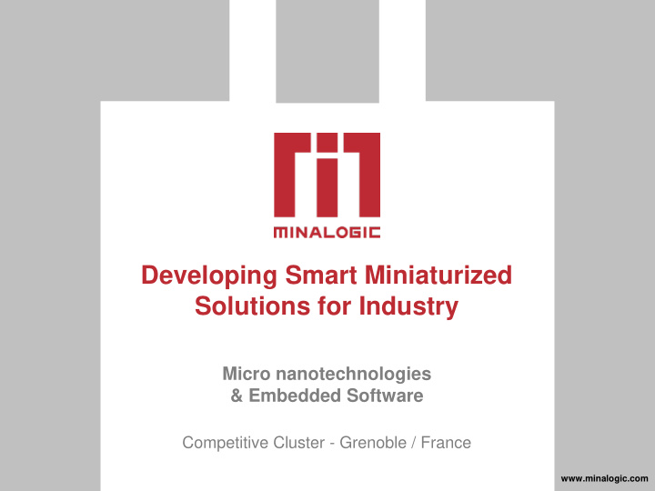 developing smart miniaturized solutions for industry
