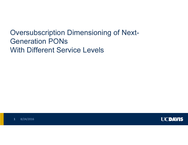 oversubscription dimensioning of next generation pons