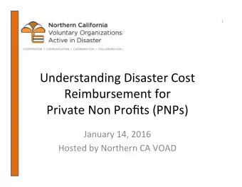 Understanding  Disaster  Cost    Reimbursement  for      Private  Non