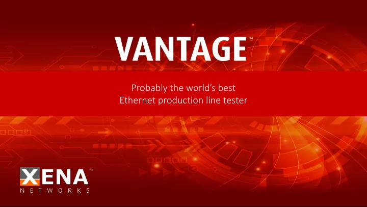 probably the world s best ethernet production line tester
