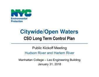 Citywide/Open Waters  CSO Long Term Control Plan  Public Kickoff Meeting  Hudson River and Harlem